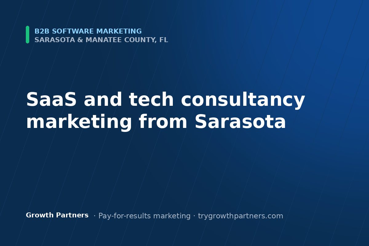 B2B Software marketing in Sarasota and Manatee County, Florida